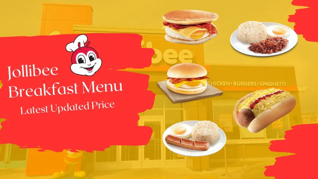 Jollibee Breakfast Menu & Prices in Philippines 1 Jollibee Breakfast Menu