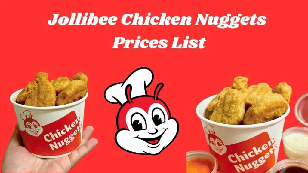 Jollibee Chicken nuggets price list