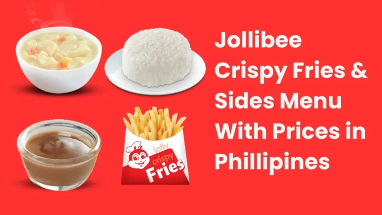 Jollibee Crispy Fries & Sides Menu